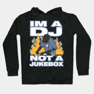 IM A DJ. Hoodie